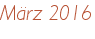 März 2016