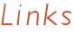Links