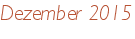 Dezember 2015